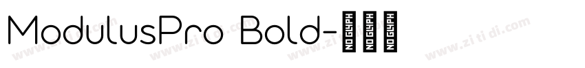 ModulusPro Bold字体转换
